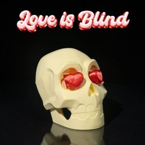 Love is Blind