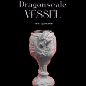 Dragonscale Vessel Thirst Quencher